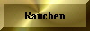 Rauchen