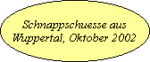 Schnappschuesse aus Wuppertal, Oktober 2002
